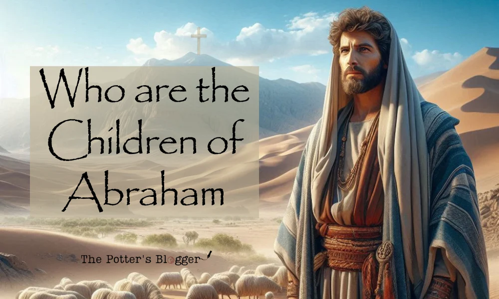 Who are the Children of Abraham